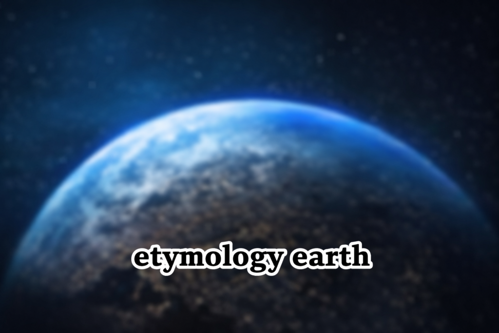 etymology earth