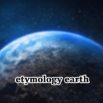 etymology earth