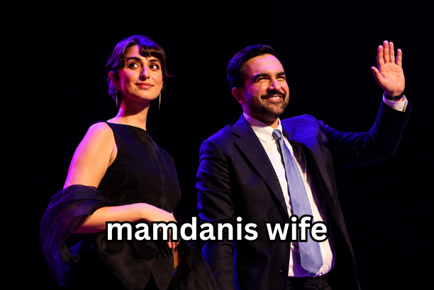 Mamdani's Wife